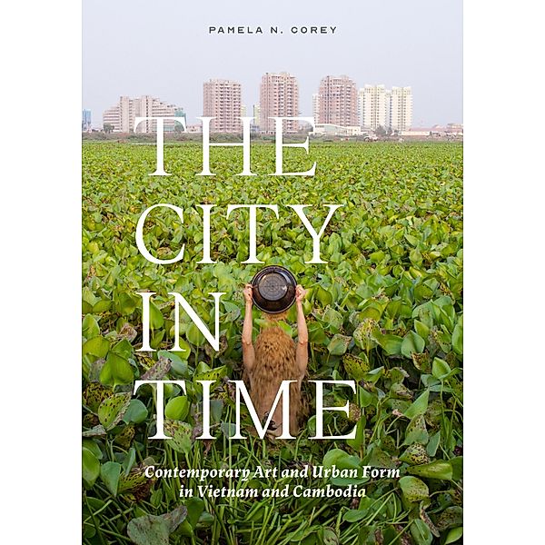 The City in Time, Pamela N. Corey