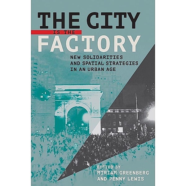 The City Is the Factory