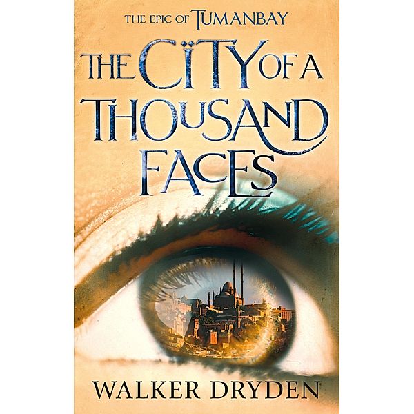 The City of a Thousand Faces, Walker Dryden