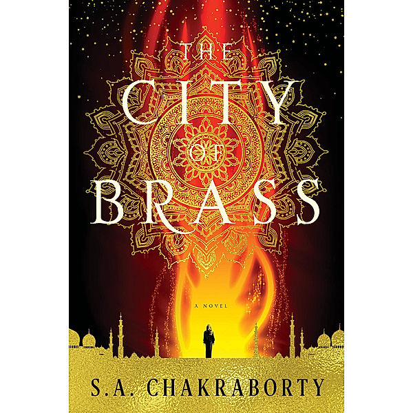 The City of Brass, S. A. Chakraborty