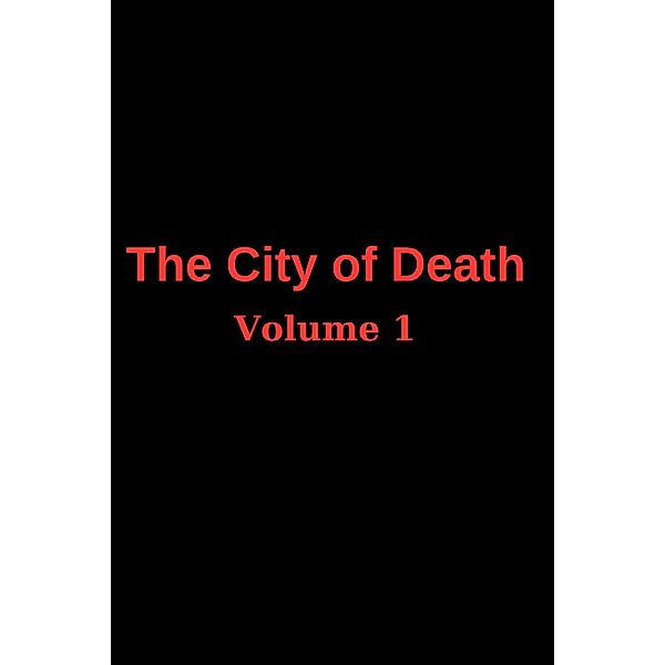 The City of Death (The City of  Death, #1) / The City of  Death, Sorin Monster