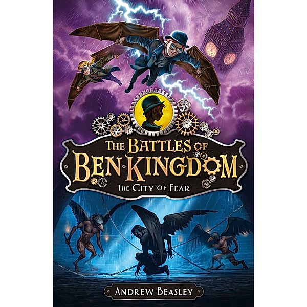 The City of Fear / The Battles of Ben Kingdom, Andrew Beasley