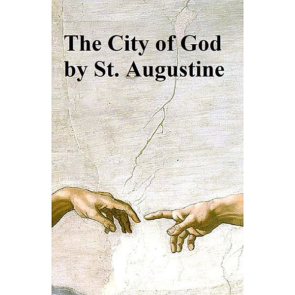The City of God, Saint Augustine