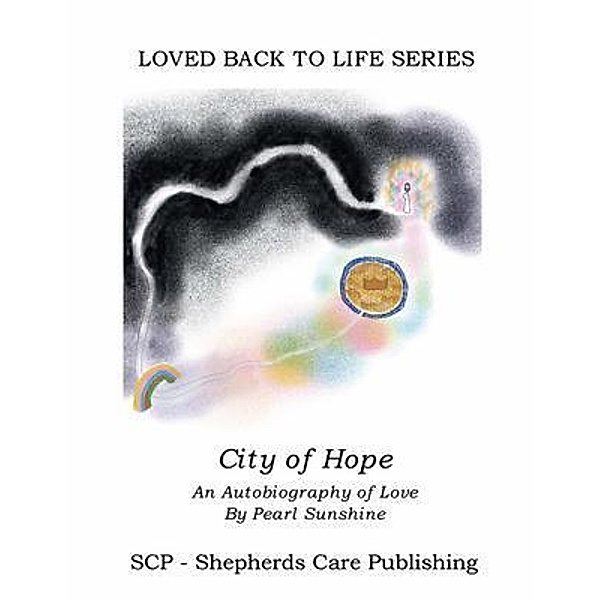 The City of Hope / SCPublishing, Pearl Sunshine