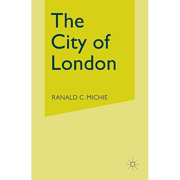 The City of London, Ronald C. Michie