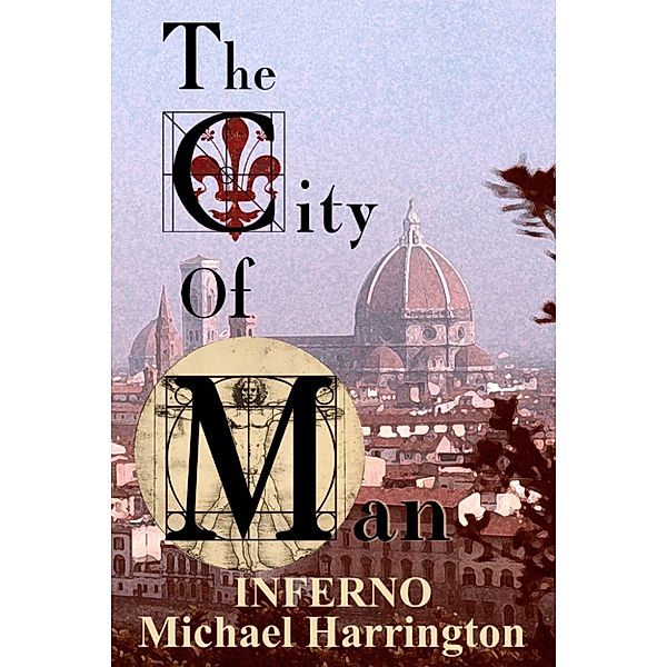 The City of Man: Inferno, Michael Harrington