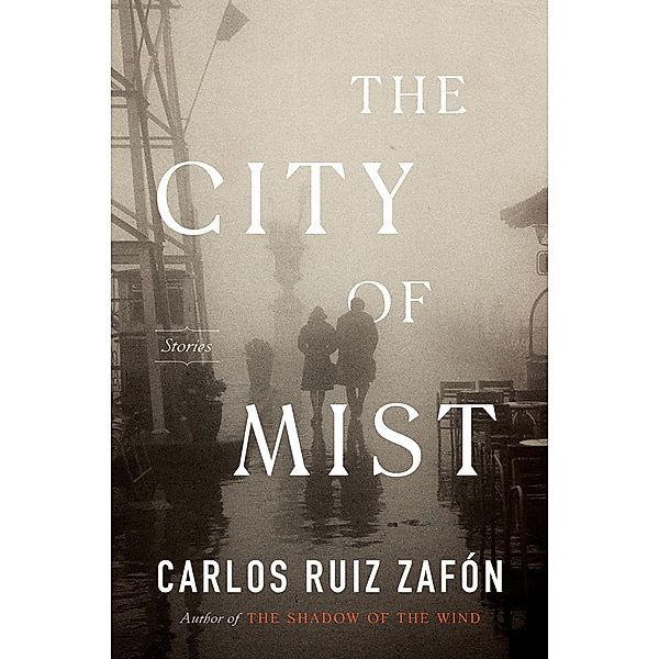 The City of Mist, Carlos Ruiz Zafon