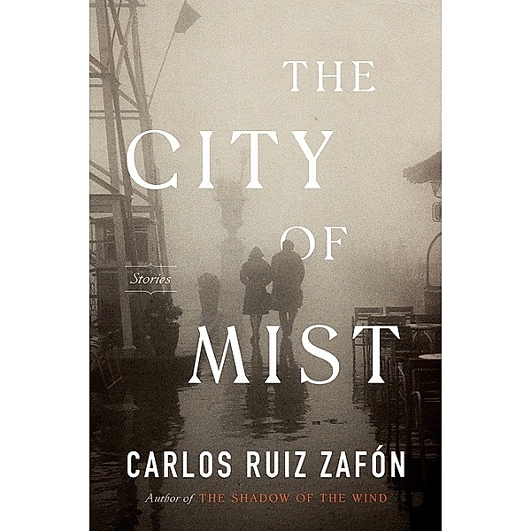 The City of Mist, Carlos Ruiz Zafón