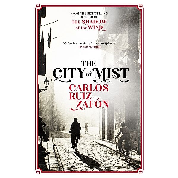 The City of Mist, Carlos Ruiz Zafón