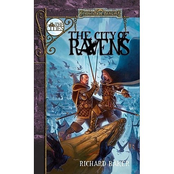 The City of Ravens / The Cities Bd.1, Richard Baker