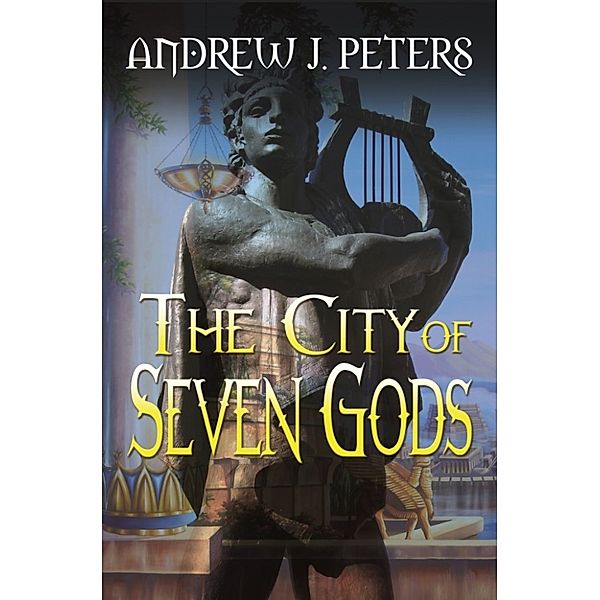 The City of Seven Gods, Andrew J. Peters