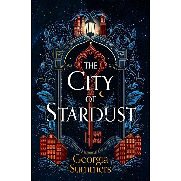 The City of Stardust / The City of Stardust, Georgia Summers