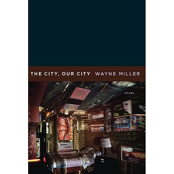 The City, Our City, Wayne Miller