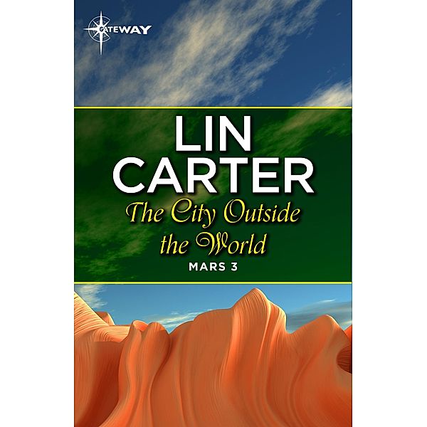 The City Outside the World, Lin Carter