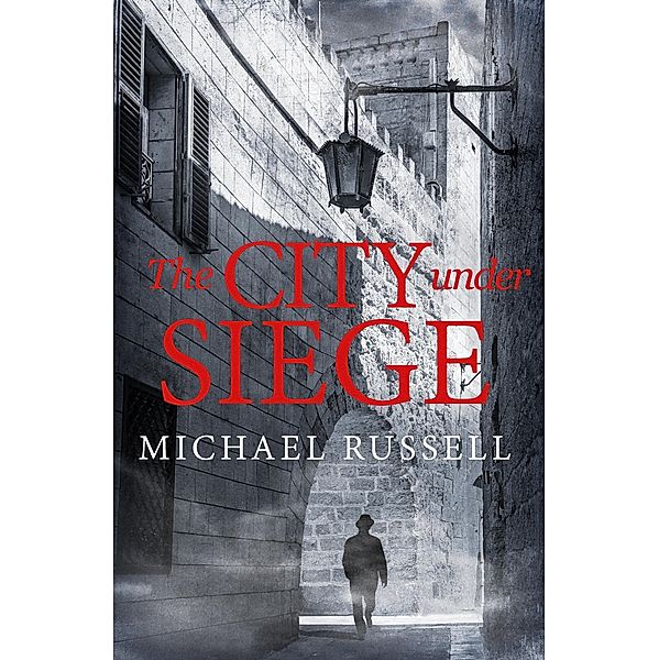 The City Under Siege / Stefan Gillespie Bd.6, Michael Russell
