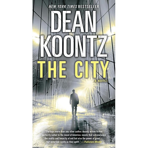 The City (with bonus short story The Neighbor), Dean Koontz