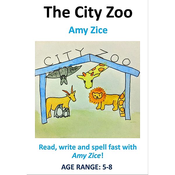 The City Zoo, Amy Zice