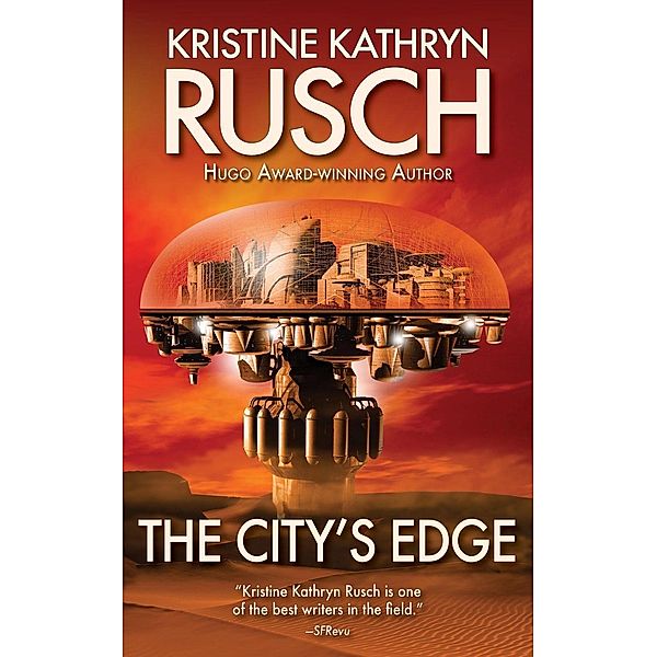 The City's Edge, Kristine Kathryn Rusch