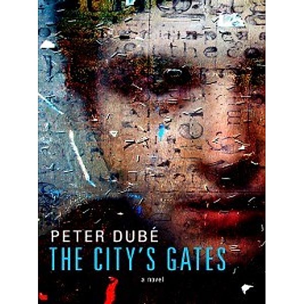 The City's Gates, Peter Dube