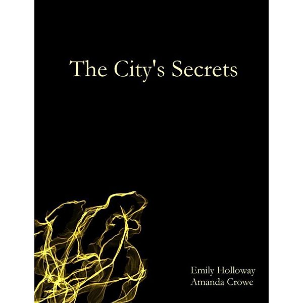 The City's Secrets, Emily Holloway, Amanda Crowe