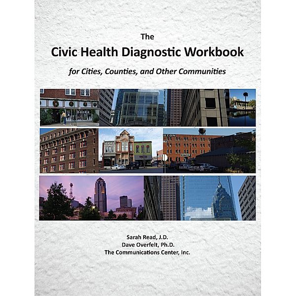 The Civic Health Diagnostic Workbook, Sarah J. Read, Dave Overfelt