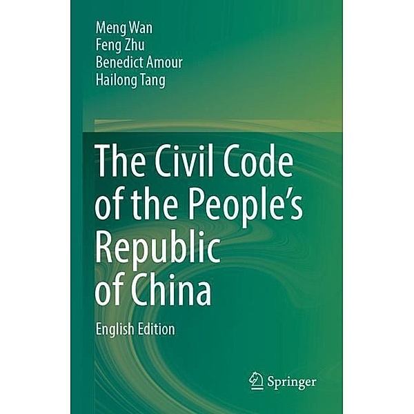 The Civil Code of the People's Republic of China, Meng Wan, Feng Zhu, Benedict Amour, Hailong Tang