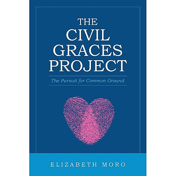 The Civil Graces Project, Elizabeth Moro