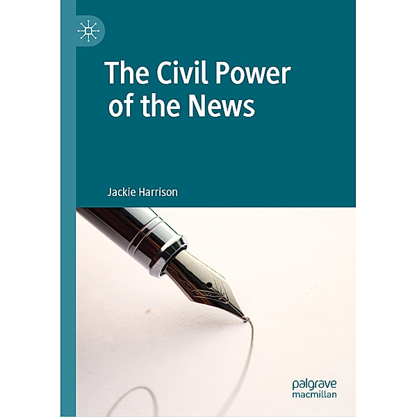 The Civil Power of the News, Jackie Harrison
