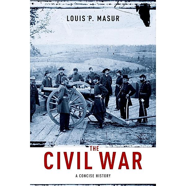 The Civil War, Louis P. Masur