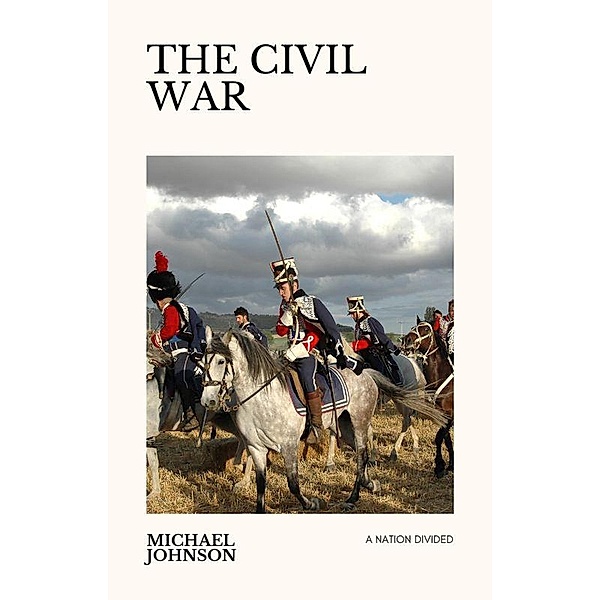The Civil War (American history, #7) / American history, Michael Johnson