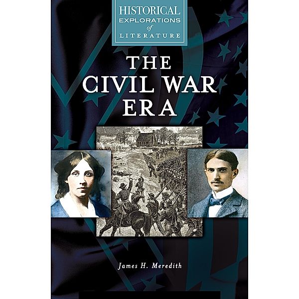 The Civil War Era, James H. Meredith