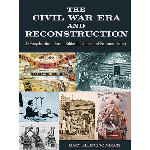The Civil War Era and Reconstruction, Mary Ellen Snodgrass