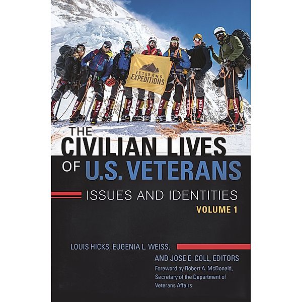The Civilian Lives of U.S. Veterans, Eugenia Weiss, Jose Coll