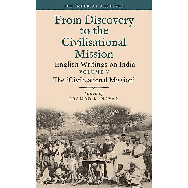 The 'Civilisational Mission' / Bloomsbury India, Pramod K. Nayar