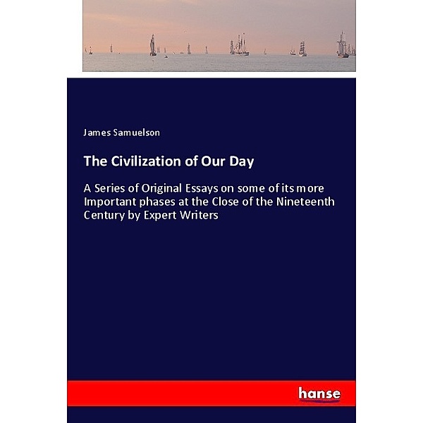 The Civilization of Our Day, James Samuelson