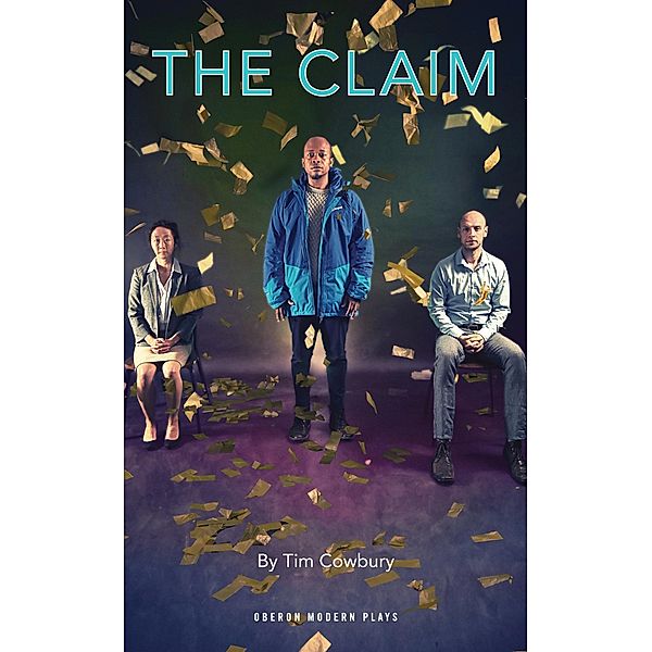 The Claim / Oberon Modern Plays, Tim Cowbury