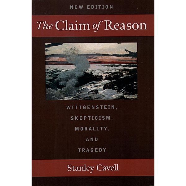 The Claim of Reason, Stanley Cavell