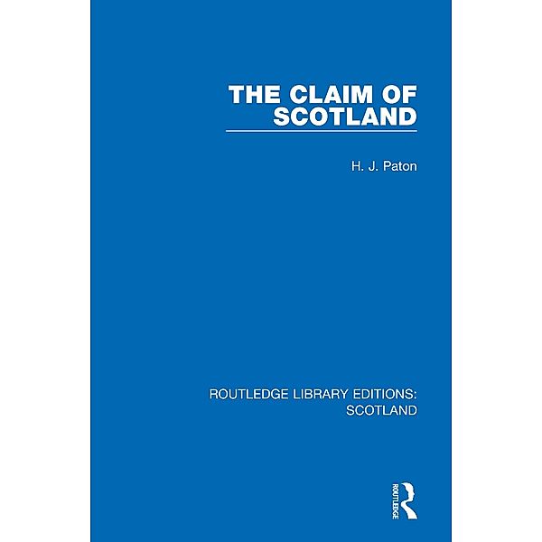 The Claim of Scotland, H. J. Paton