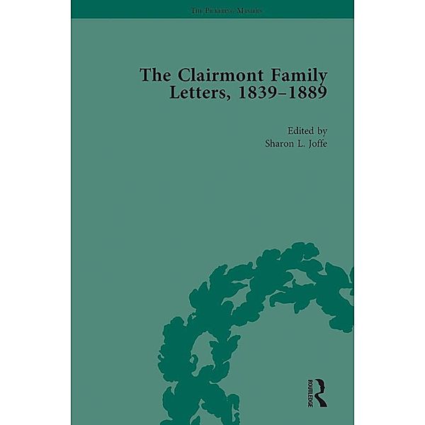 The Clairmont Family Letters, 1839 - 1889, Sharon Joffe