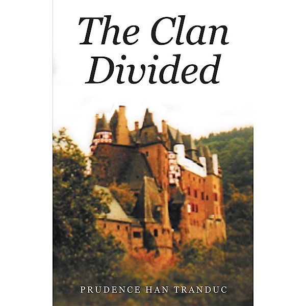 The Clan Divided, Prudence Han Tranduc