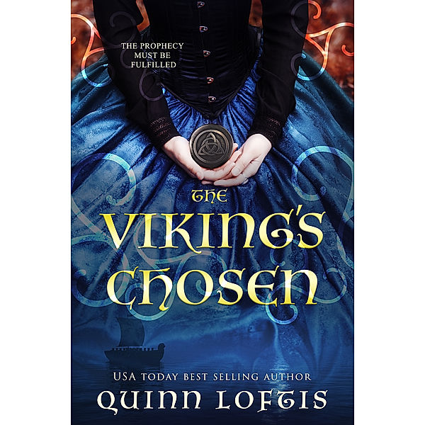 The Clan Hakon Series: The Viking's Chosen, Quinn Loftis