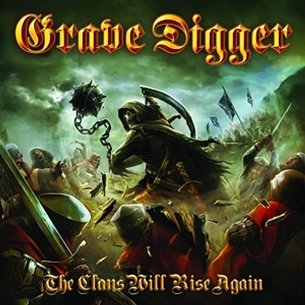 The Clans Will Rise Again (Del, Grave Digger