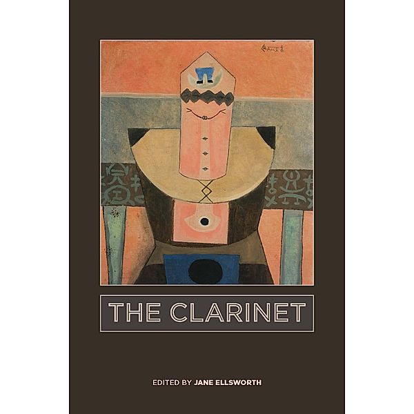 The Clarinet / Eastman Studies in Music Bd.179