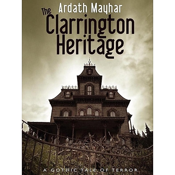The Clarrington Heritage / Wildside Press, Ardath Mayhar