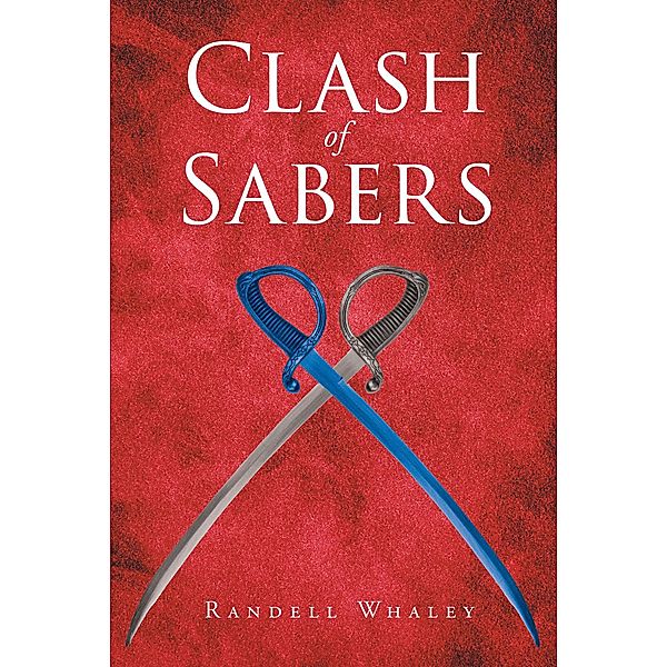 The Clash of Sabers, Randell Whaley