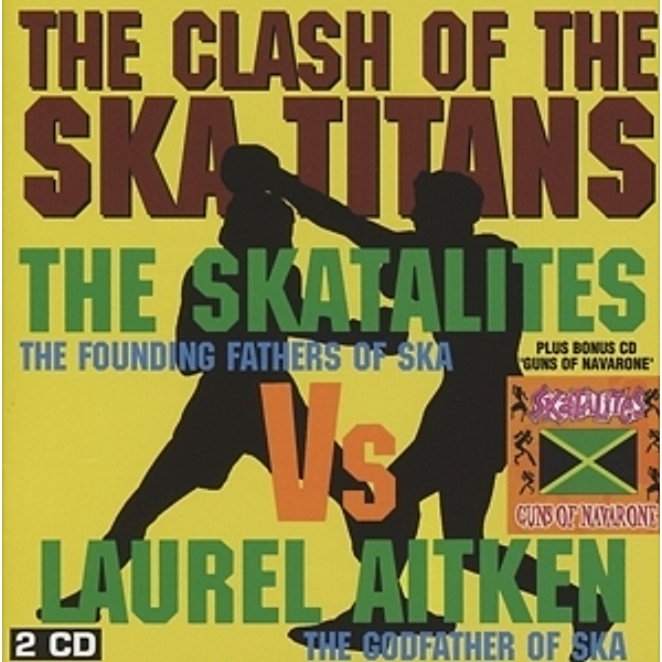The Clash Of The Ska Titans/2cd Edition, The Vs. Aitken,Laurel Skatalites