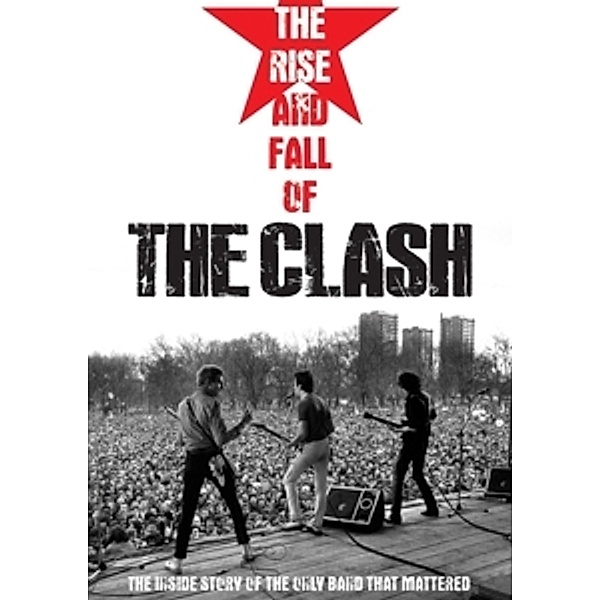 The Clash - The Rise And Fall Of The Clash, The Clash