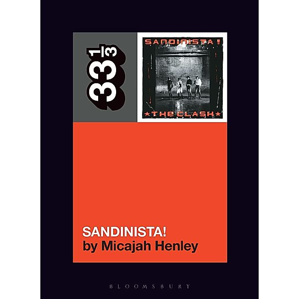 The Clash's Sandinista! / 33 1/3, Micajah Henley