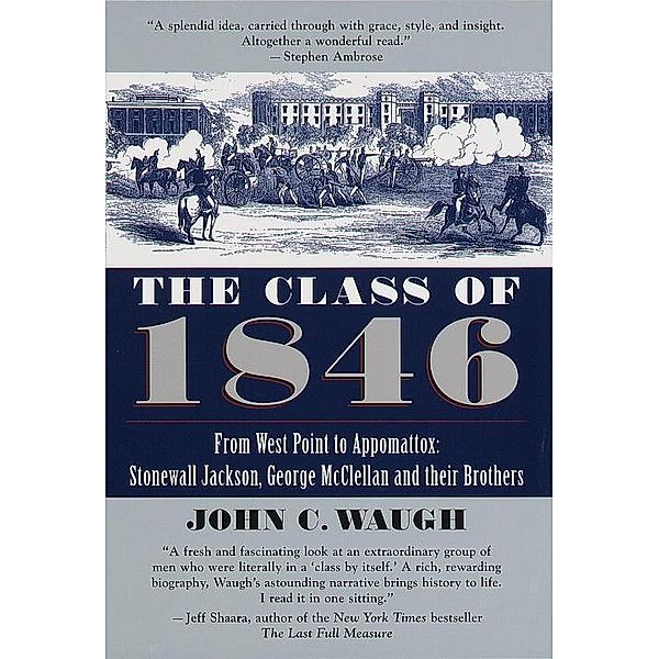 The Class of 1846, John C. Waugh