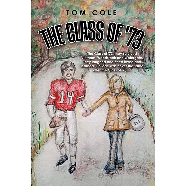 The Class of '73, Tom Cole